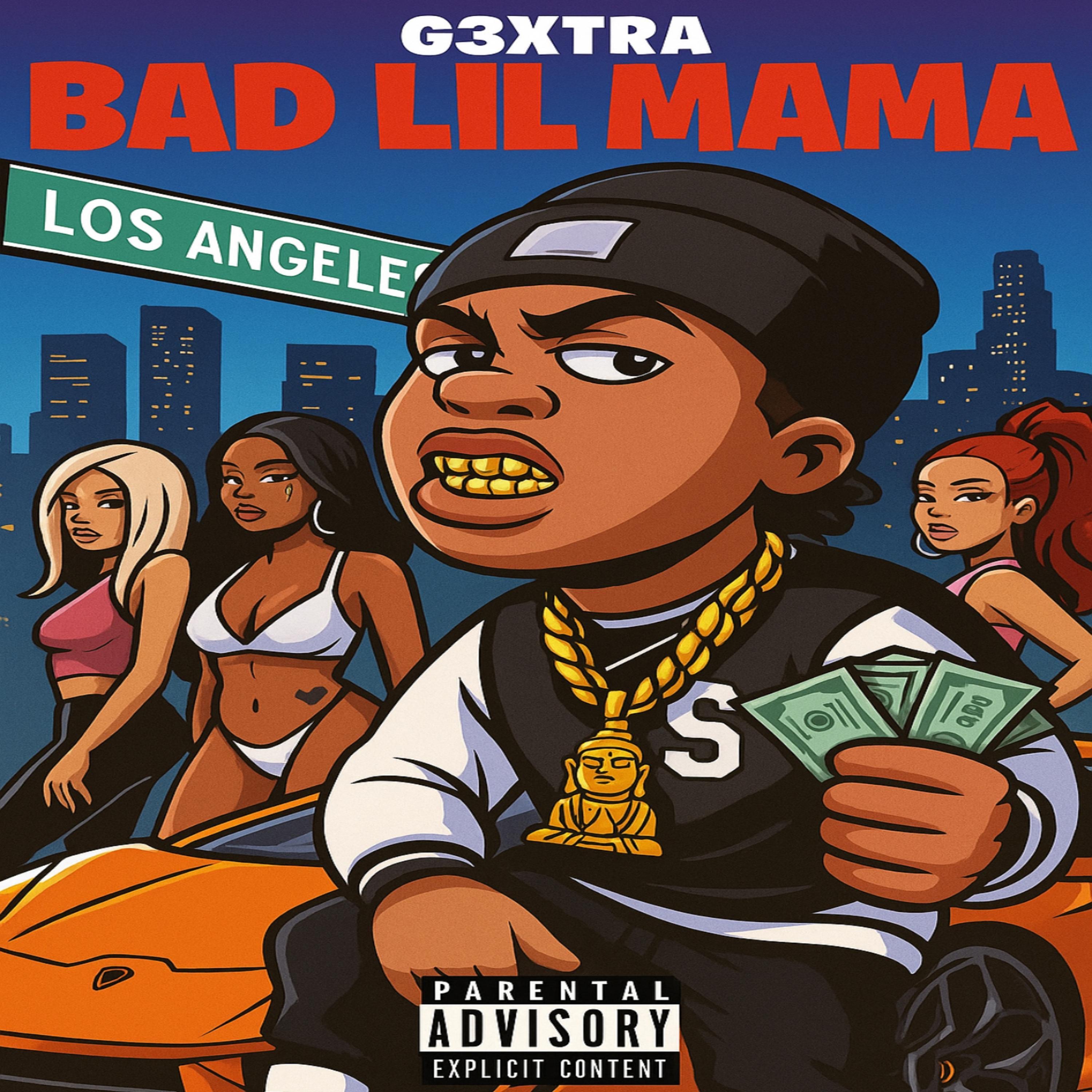 Bad Lil Mama - Single