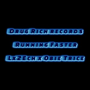 Running Faster (feat. Obie Trice)