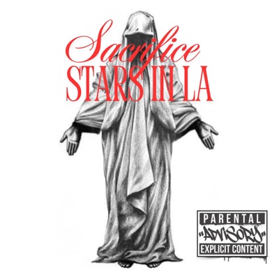 Sacrifice (Stars In LA) (feat. Yung N Goated & Vonus) - Single