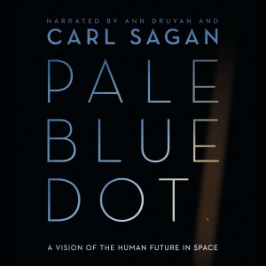 Pale Blue Dot: A Vision of the Human Future in Space (Unabridged)
