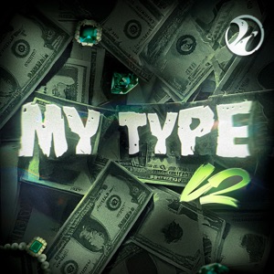 My Type V2. (feat. DJ YDG)