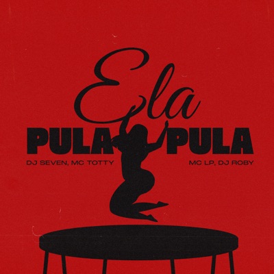 Ela Pula Pula - Single