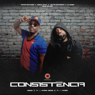 Consistência (feat. Walter Nascimento & DJ Mamen) - Single