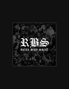 收听 REAL BAY SHIT、观看音乐视频、阅读小传、查看巡演日期等 ！