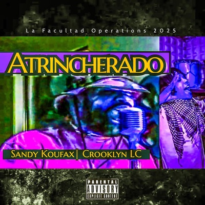 ATRINCHERADO (feat. Crooklyn LC, Jaidro & Dj Shayman) - Single