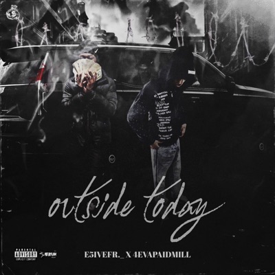 Outside today (feat. 4evapaidmill) - Single