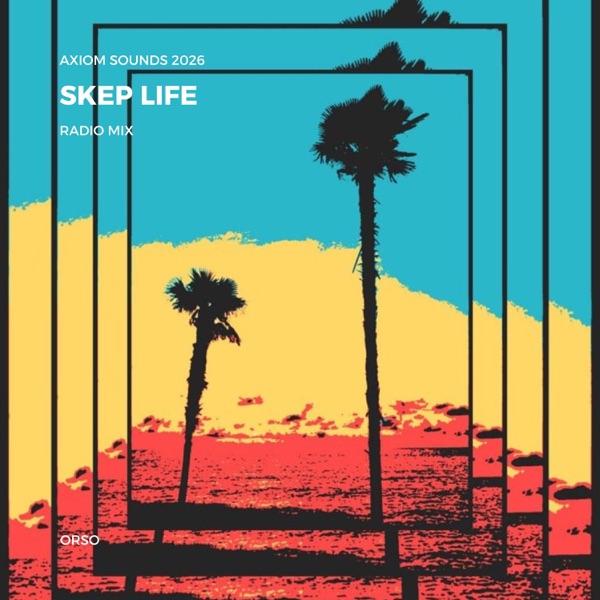Skep Life (Radio Mix)