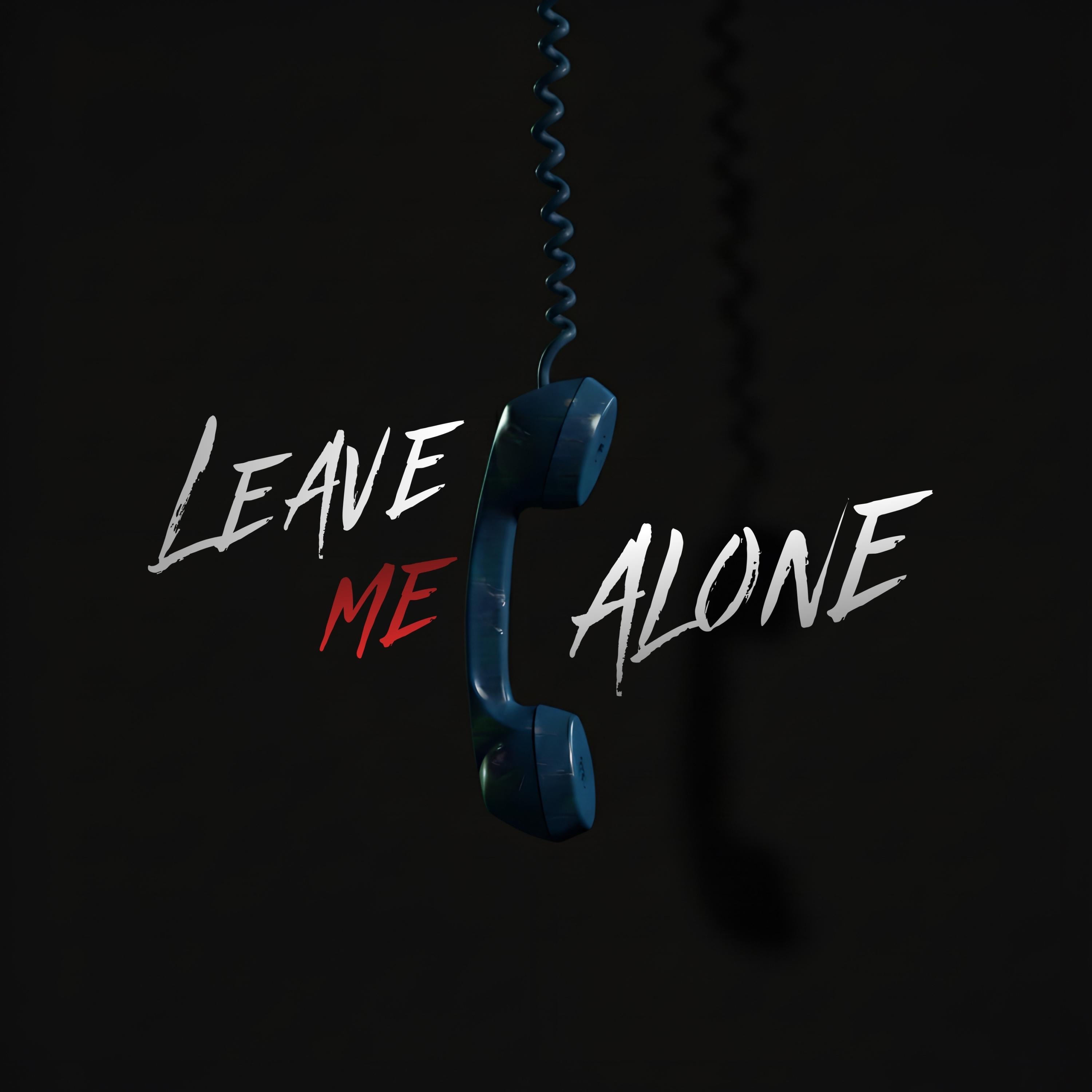 Leave Me Alone - Single