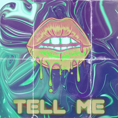 Tell Me - Single