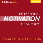 The Essential Motivation Handbook (Unabridged) - Leo Babauta & Eric Hamm