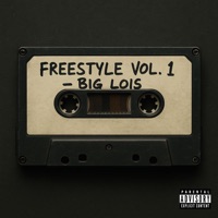 Freestyle Vol.1 - Single - Big Lois