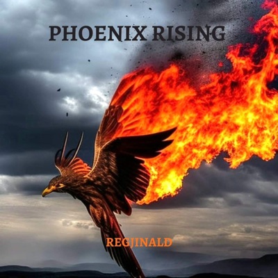 Phoenix Rising