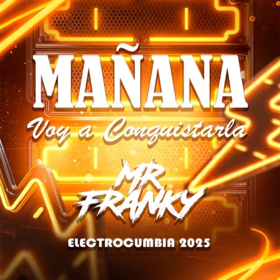 Mañana Voy A Conquistarla (Radio Edit) - Single