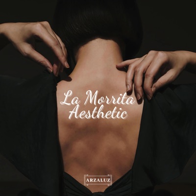 La Morrita Aesthetic - Single