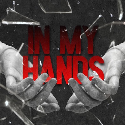 In My Hands (feat. Kurai Kuromu) - Single