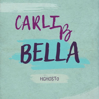 Bella (feat. Carli B & Rap Ghost) - Single