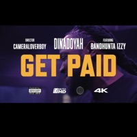 Get Paid (feat. Bandhunta Izzy) - Single - Dinadoyah