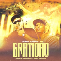 Gratidão - Single - Ronna Rapper, Nino Rapper, patetacodigo43 & Cla.p