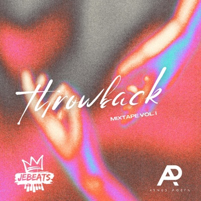 Throwback Mixtape Vol. I - EP