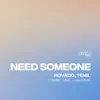 Need Someone