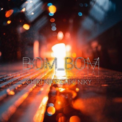 Bom_Bom - Single