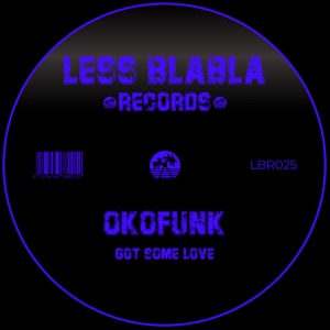 Got Some Love - Single