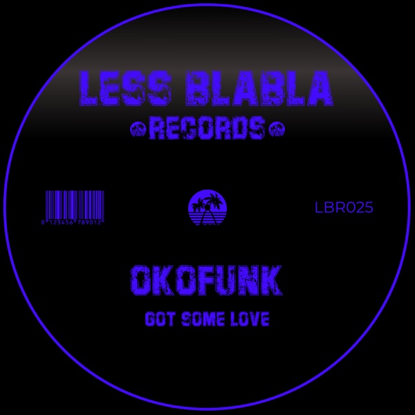 Got Some Love - Single