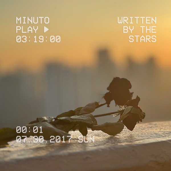 Written By The Stars - Minuto