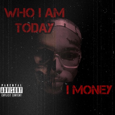 Who I Am Today - Single