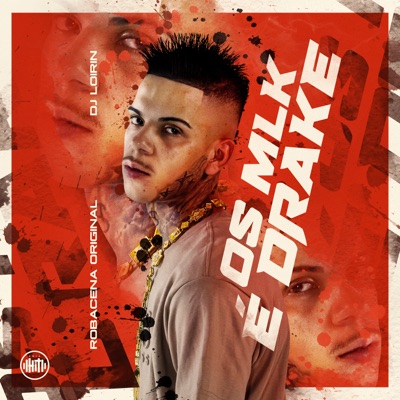 Os Mlk É Drake - Single