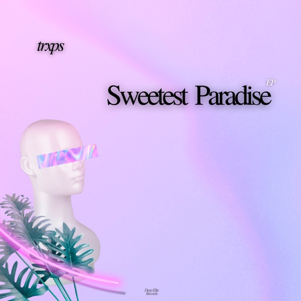 Sweetest Paradise - Single