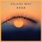 XaXa - Vojage Beat lyrics