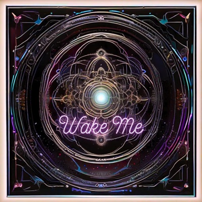 Wake Me - Single