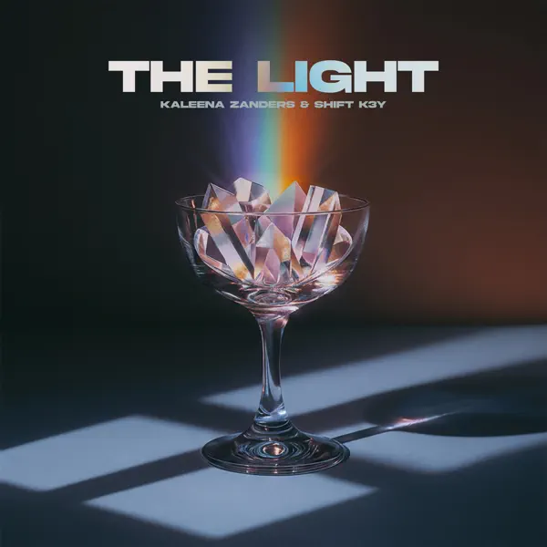 The Light by Kaleena Zanders & Shift K3Y – Apple Music