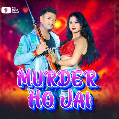 Murder Ho Jai - Single