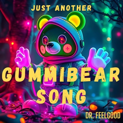 Just another Gummibear Song - Single