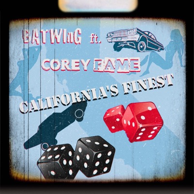 California's Finest (feat. Corey FAME) - Single