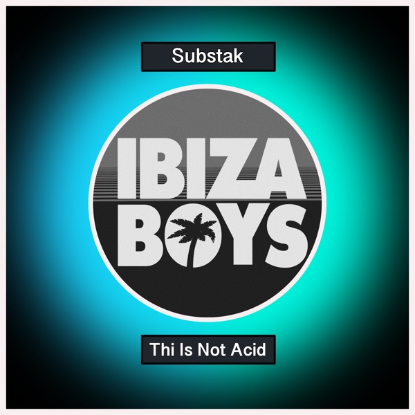 This Is Not Acid - Single