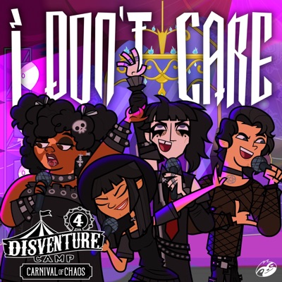 Disventure Camp - I Don't Care