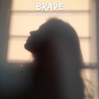 Brave - Single - Empire On The Beat
