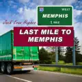 Last Mile To Memphis