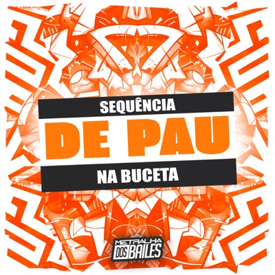 Sequencia de Pau na Buceta - Single