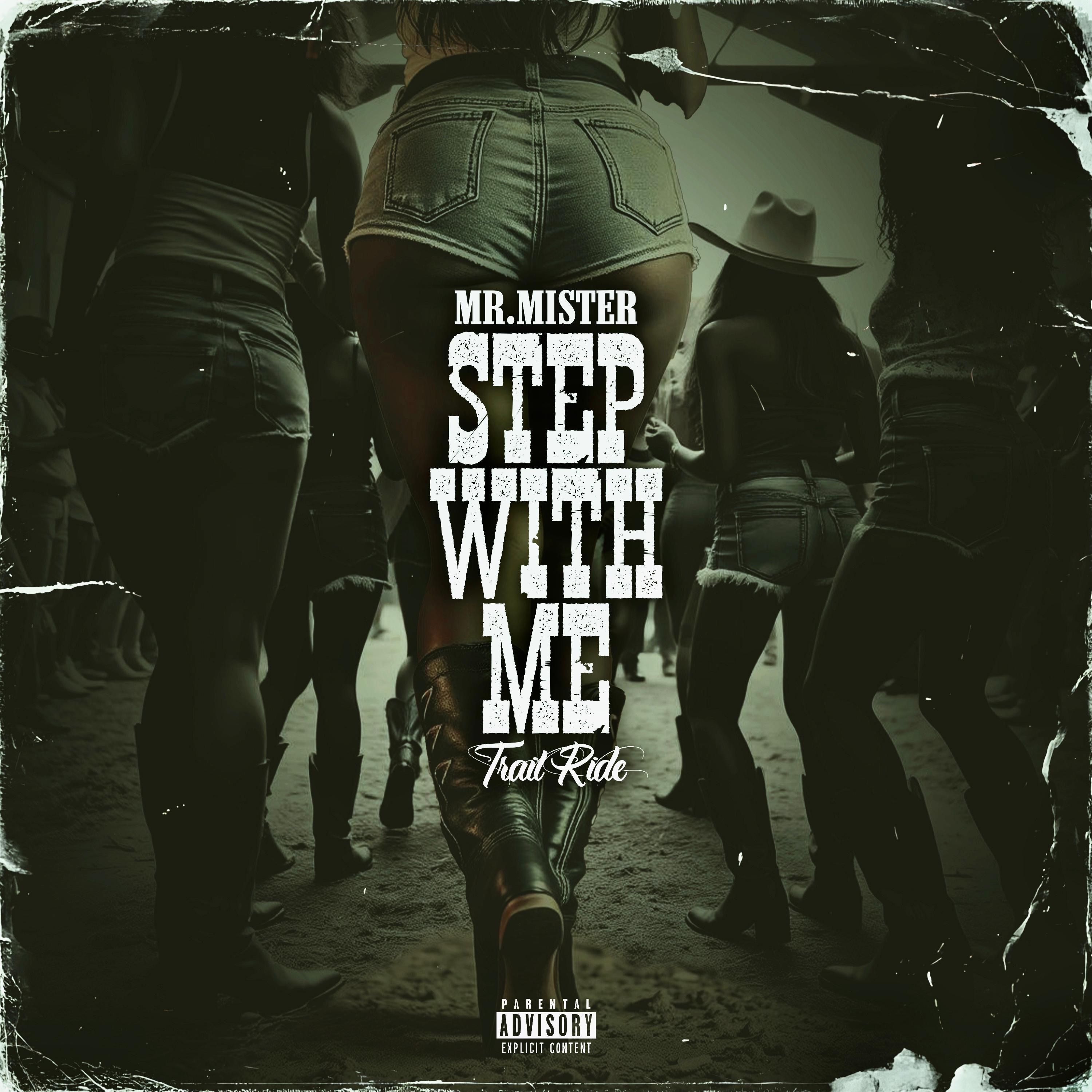 Step With Me (Trail Ride) - Single