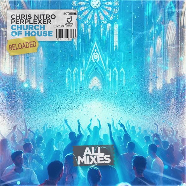 Church of House (Reloaded) [All Mixes] - EP