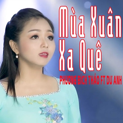 Mùa Xuân Xa Quê (feat. Dư Anh) - Single
