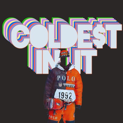 colde$t in it - Single