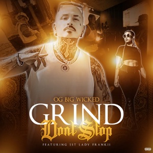 Grind Dont Stop (feat. 1st Lady Frankii)