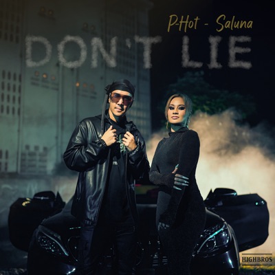 Dont Lie (feat. P-Hot) - Single