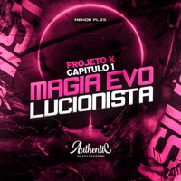 Projeto X Capitulo 1 Magia Evolucionista - Single - Menor PL ZS
