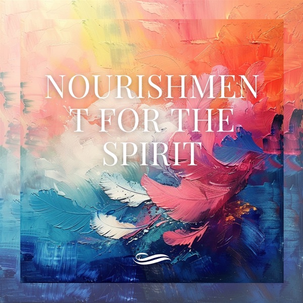Nourishment for the Spirit